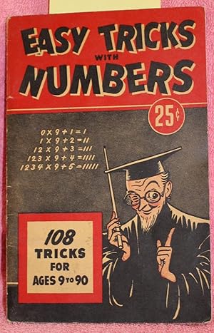 EASY TRICKS WITH NUMBERS A Collection of More Than 100 Fascinating Number Tricks and Other Intere...