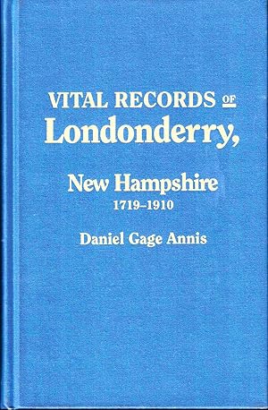 Imagen del vendedor de Vital Records of Londonderry, New Hampshire a la venta por Kenneth Mallory Bookseller ABAA