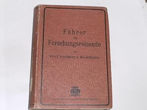 Bild des Verkufers fr Fhrer fr Forschungsreisende. Anleitung zu Beobachtungen ber Gegenstnde der physischen Geographie und Geologie. zum Verkauf von Der-Philo-soph