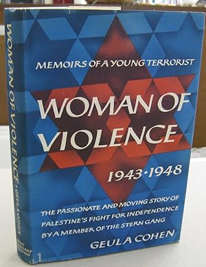 Imagen del vendedor de Woman of Violence Memoirs of a Young Terrorist 1943-1948 a la venta por Midway Book Store (ABAA)