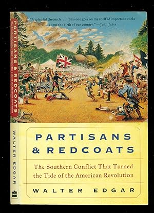 Seller image for Partisans and Redcoats: The Southern Conflict That Turned the Tide of the American Revolution for sale by Don's Book Store