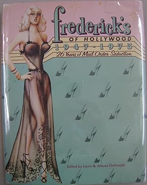 Bild des Verkufers fr Fredericks of Hollywood, 1947-1973: 26 Years of Mail Order Seduction zum Verkauf von Midway Book Store (ABAA)