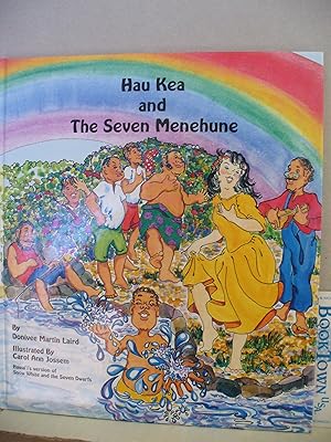 Seller image for Hau Kea and the Seven Menehune for sale by Thomas F. Pesce'