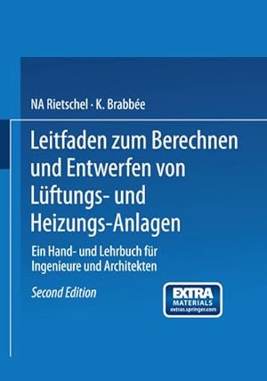 Bild des Verkufers fr Leitfaden zum Berechnen und Entwerfen von Lftungs- und Heizungs-Anlagen : Ein Hand- und Lehrbuch fr Ingenieure und Architekten. Zweiter Teil zum Verkauf von AHA-BUCH GmbH