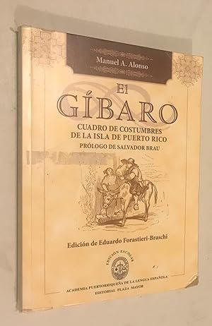 El Gibaro: Cuadro de Costumbres de La Isla de Puerto Rico (Spanish Edition)