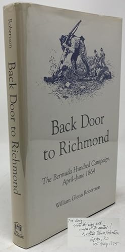 Immagine del venditore per Back Door to Richmond: the Bermuda Hundred Campaign, April-June 1864 venduto da Oddfellow's Fine Books and Collectables