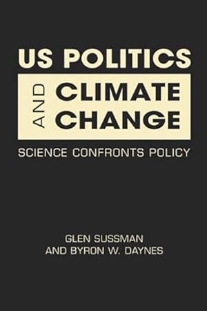 Seller image for US Politics & Climate Change : Science Confronts Policy for sale by GreatBookPrices