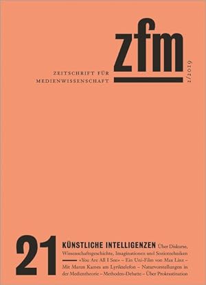 Zeitschrift für Medienwissenschaft 21: Künstliche Intelligenzen Jg. 11, Heft 2/2019