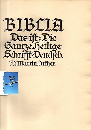 Biblia. Das ist: Die Gantze Heilige Schrifft Deudsch. D. Martin Luther. 5 Bände. Die Bücher Mose ...