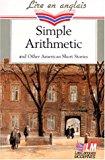 Seller image for Simple Arithmetic : And Other American Short Stories for sale by RECYCLIVRE