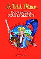 Bild des Verkufers fr Le Petit Prince. Coup Double Pour Le Serpent zum Verkauf von RECYCLIVRE