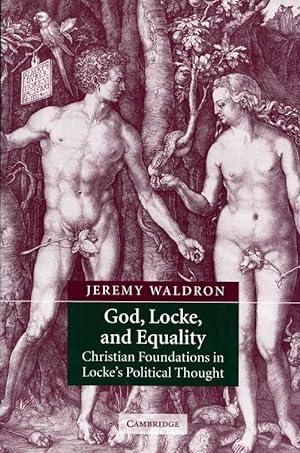 Bild des Verkufers fr God, Locke, and Equality Christian Foundations of John Locke's Political Thought zum Verkauf von Adelaide Booksellers