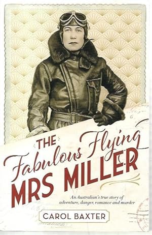Image du vendeur pour The Fabulous Flying Mrs Miller. mis en vente par City Basement Books