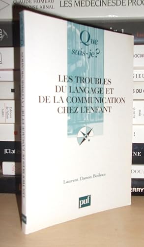 Seller image for LES TROUBLES DU LANGAGE ET DE LA COMMUNICATION CHEZ L'ENFANT for sale by Planet's books