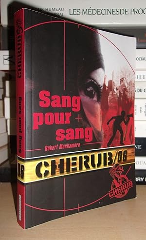Seller image for CHERUB/06 : Sang pour Sang for sale by Planet'book