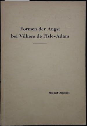 Bild des Verkufers fr Formen der Angst bei Villiers de l'Isle-Adam. Dissertation. zum Verkauf von Antiquariat  Braun