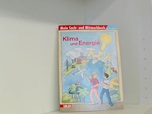 Immagine del venditore per Mein Sach- und Mitmachbuch: Sach- und Mitmachbuch: Klima und Energie venduto da Book Broker