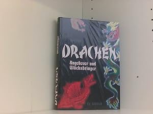Bild des Verkufers fr Drachen - Ungeheuer und Glcksbringer zum Verkauf von Book Broker