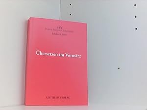 Bild des Verkufers fr bersetzen im Vormrz: Jahrbuch des Forum Vormrz Forschung 2007 zum Verkauf von Book Broker