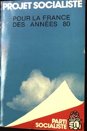 Image du vendeur pour Pour la France des Annes 80. mis en vente par books4less (Versandantiquariat Petra Gros GmbH & Co. KG)