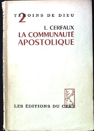 Imagen del vendedor de La Communaute Apostolique. a la venta por books4less (Versandantiquariat Petra Gros GmbH & Co. KG)