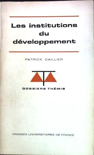 Seller image for Les institutions du developpement. for sale by books4less (Versandantiquariat Petra Gros GmbH & Co. KG)