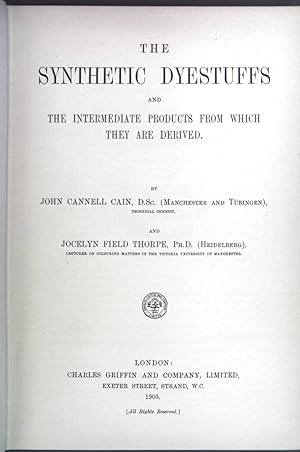 Immagine del venditore per The Synthetic Dyestuffs and the intermediate products from which they are derived. venduto da books4less (Versandantiquariat Petra Gros GmbH & Co. KG)