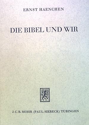 Bild des Verkufers fr Die Bibel und Wir: Gesammelte Aufstze, Zweiter Band. zum Verkauf von books4less (Versandantiquariat Petra Gros GmbH & Co. KG)