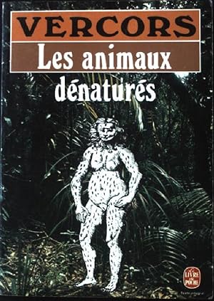 Bild des Verkufers fr Les Animaux dnaturs zum Verkauf von books4less (Versandantiquariat Petra Gros GmbH & Co. KG)