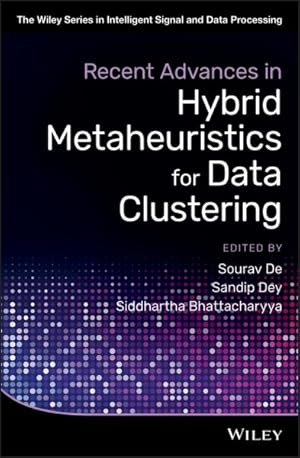 Imagen del vendedor de Recent Advances in Hybrid Metaheuristics for Data Clustering a la venta por GreatBookPrices