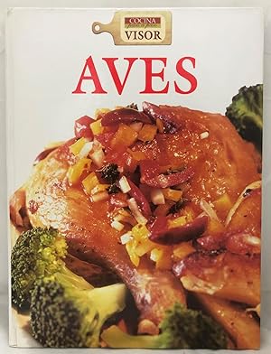 AVES. COCINA PASO A PASO