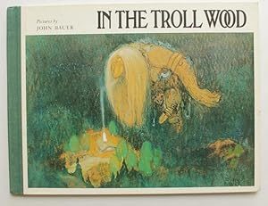 Image du vendeur pour In The Troll Wood mis en vente par HAUNTED BOOKSHOP P.B.F.A.