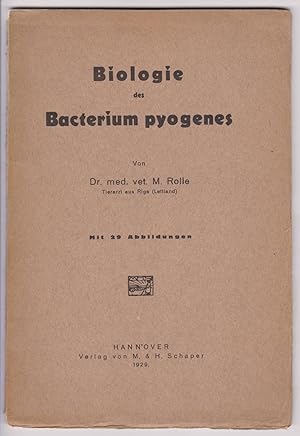 Biologie des Bacterium pyogenes. Mit 29 Abbildungen.