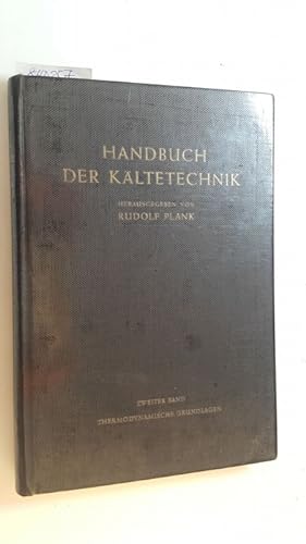 Bild des Verkufers fr Thermodynamische Grundlagen - Zweiter Band zum Verkauf von Gebrauchtbcherlogistik  H.J. Lauterbach