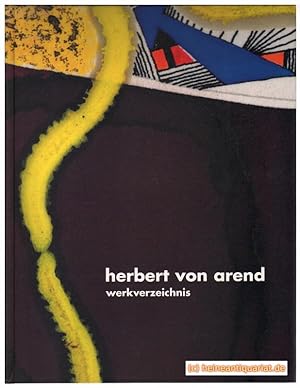 Herbert von Arend, Werkverzeichnis.