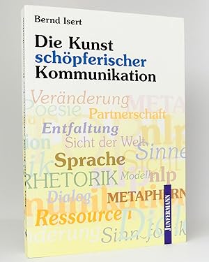 Imagen del vendedor de Die Kunst schpferischer Kommunikation a la venta por exlibris24 Versandantiquariat
