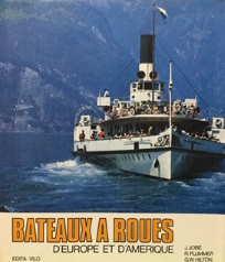 Image du vendeur pour Bateaux a roues d Europe et d Amrique mis en vente par Harry E Bagley Books Ltd