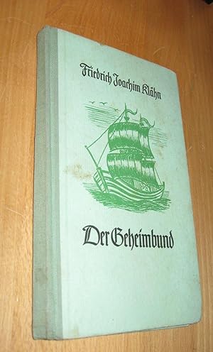 Bild des Verkufers fr Der Geheimbund zum Verkauf von Dipl.-Inform. Gerd Suelmann