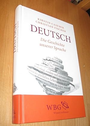 Bild des Verkufers fr Deutsch- Die Geschichte unserer Sprache zum Verkauf von Dipl.-Inform. Gerd Suelmann