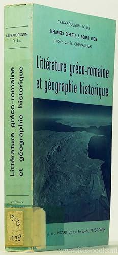 Bild des Verkufers fr Littrature Grco-Romaine et gographie historique. Mlanges offerts a Roger Dion. zum Verkauf von Antiquariaat Isis