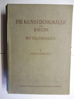 Mader Die Kunstdenkmäler der Stadt Eichstätt Reprint 