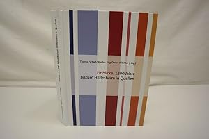 Bild des Verkufers fr Einblicke: 1200 Jahre Bistum Hildesheim in Quellen = Hildesheimer Chronik, Beitrge zur Geschichte des Bistums Hildesheim, Band 24); incl. CD mit allen im Buch enthaltenen Quellen zum Verkauf von Antiquariat Wilder - Preise inkl. MwSt.
