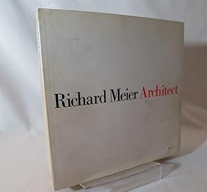 Richard Meier; Architect 1964/1984