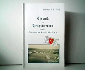 Chronik von Hengstererben und die Geschichte der Familie Kolitsch.