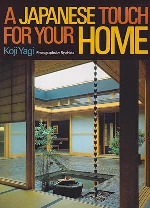 Imagen del vendedor de A Japanese Touch For Your Home a la venta por Heights Catalogues, Books, Comics