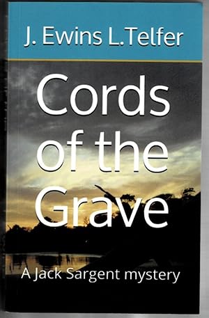 Image du vendeur pour Cords of the Grave: A Jack Sargent mystery mis en vente par Mystery Cove Book Shop