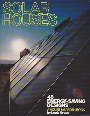 Immagine del venditore per Solar Houses, 48 Energy Saving Designs venduto da Heights Catalogues, Books, Comics