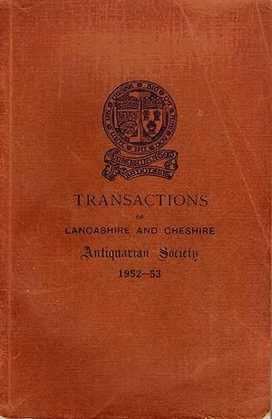 Transactions of Lancashire and Cheshire Antiquarian Society 1952 - 53