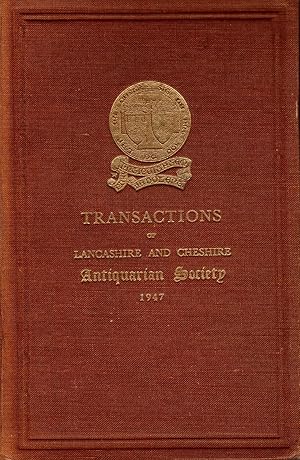 Transactions of Lancashire and Cheshire Antiquarian Society 1947