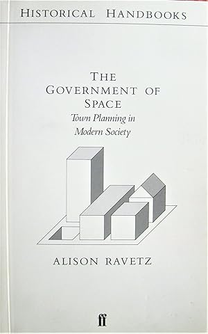 Imagen del vendedor de The Government of Space. Town Planning in Modern Society a la venta por Ken Jackson